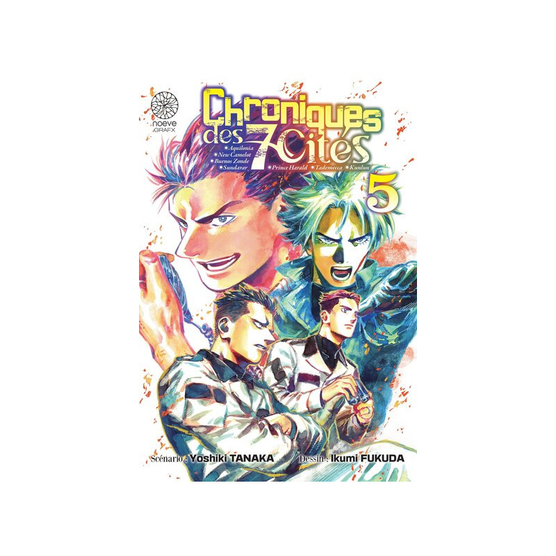 Chroniques des 7 cités - Tome 05
