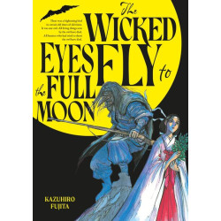 The Wicked Eyes Fly to the...