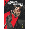 Blades of the Guardians - Tome 1