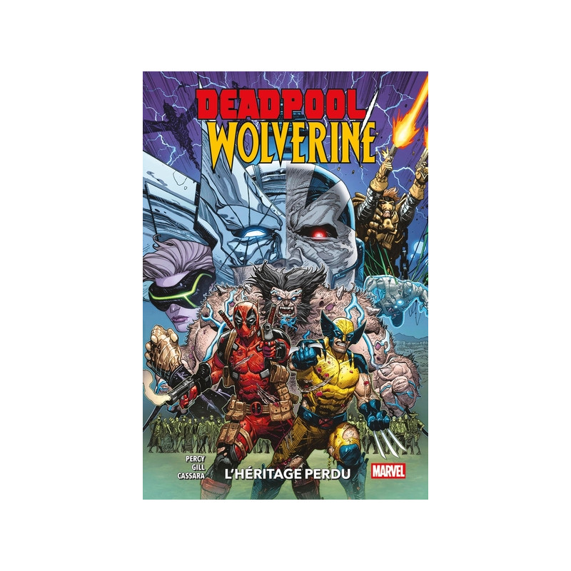 Deadpool / Wolverine T02 : L'héritage perdu