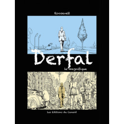 DERFAL LE MAGNIFIQUE -...