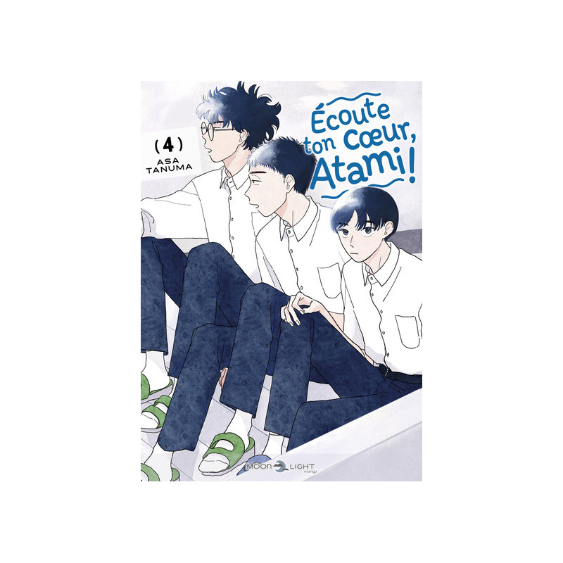 Écoute ton coeur, Atami ! T04
