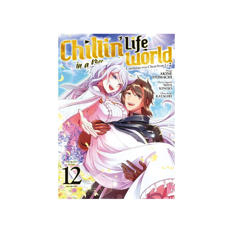Chillin' Life in a Different World - Tome 12