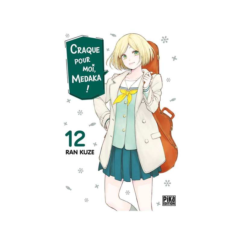 Craque pour moi, Medaka ! T12