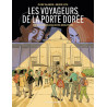 Les Voyageurs de la Porte Dorée - Une histoire française des migrations