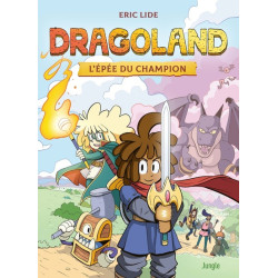 Dragoland - L'épée du champion