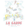 La Garde - Au coeur du soin