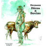 Héros & Bovins