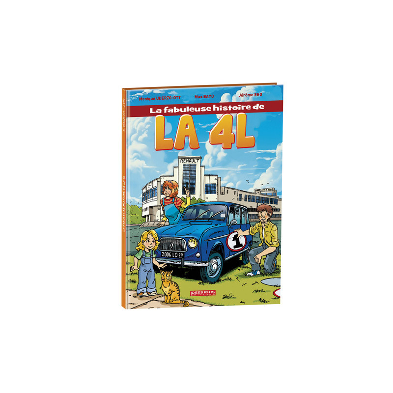 La fabuleuse histoire de la 4L