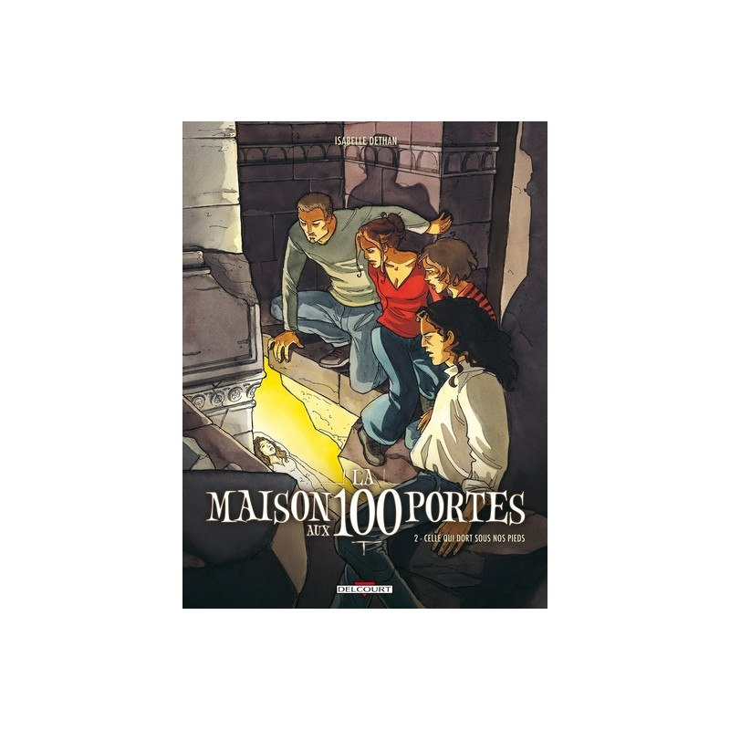 La Maison aux 100 portes T02 - Celle qui dort sous nos pieds