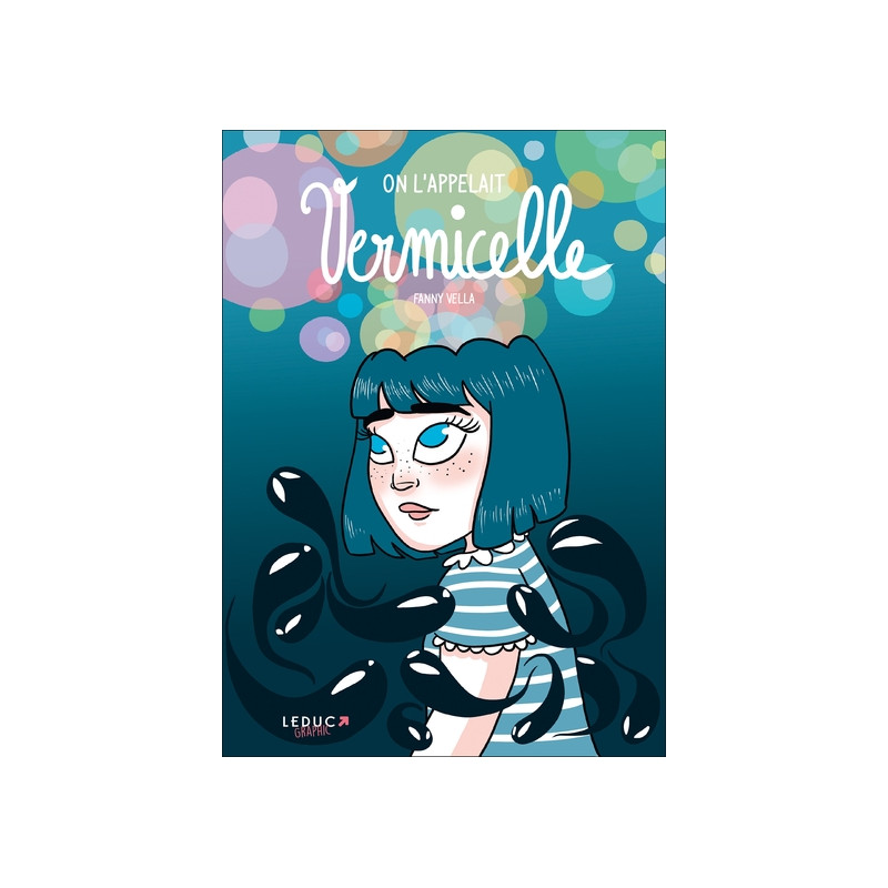 On l'appelait Vermicelle