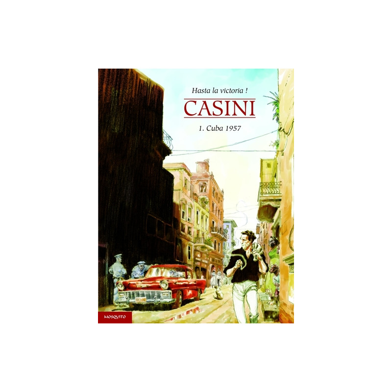 Hasta la victoria ! - Tome 1 - Cuba 1957