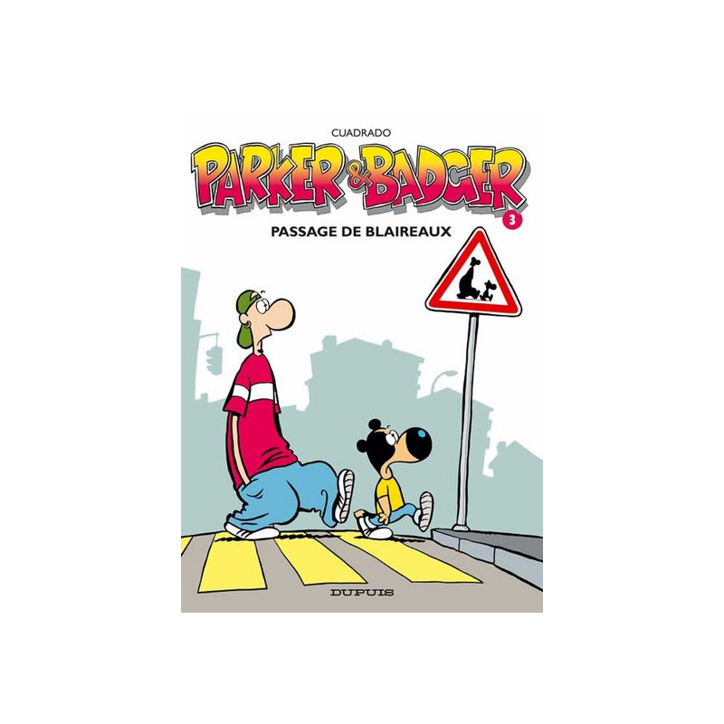 Parker & Badger - Tome 3 - Passage de blaireaux