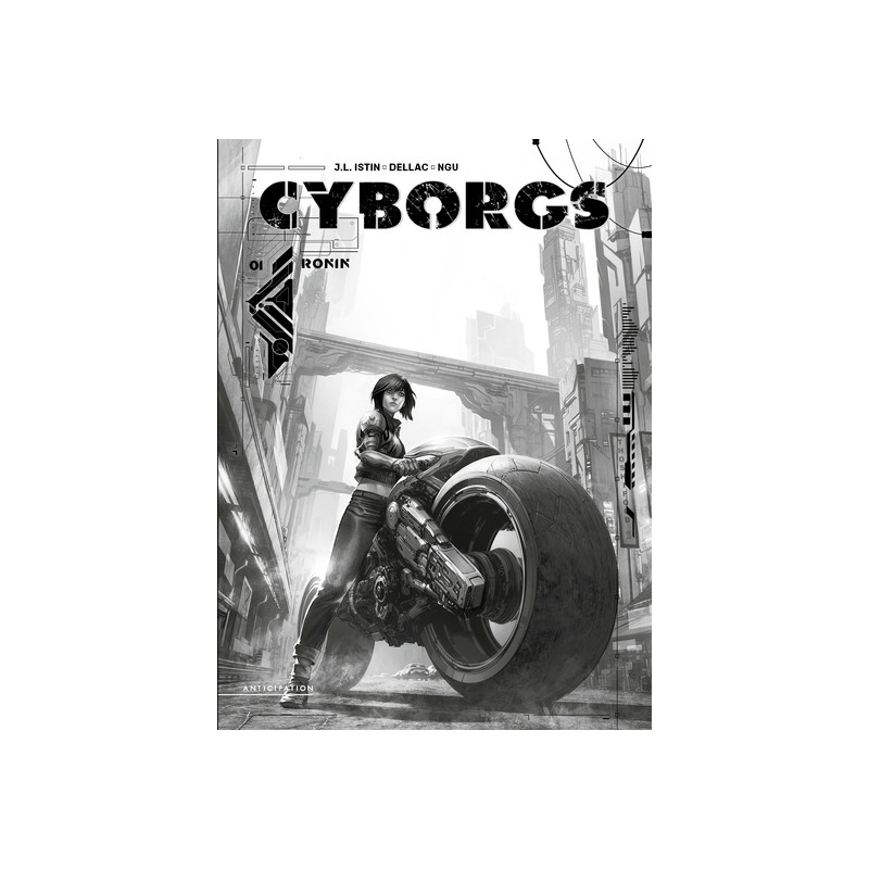 Cyborgs T01 - Édition NB