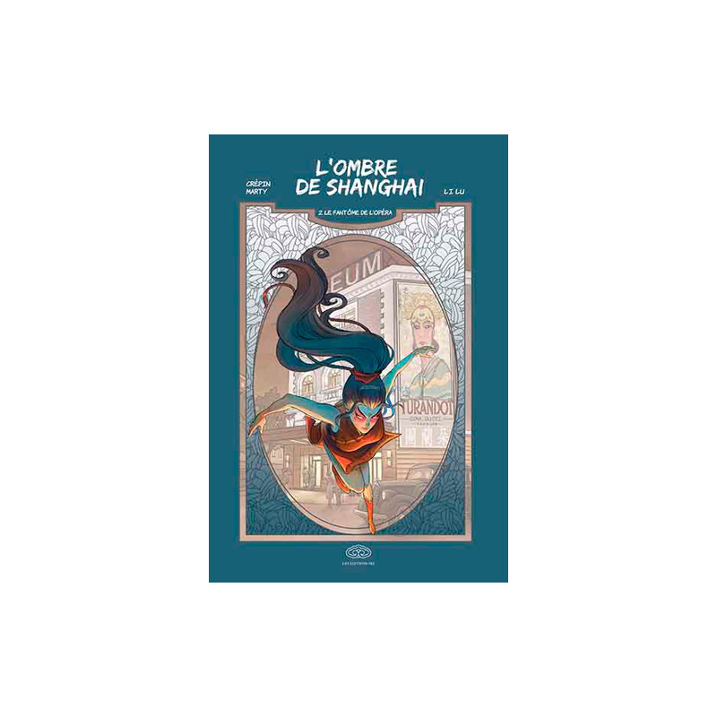 L'ombre de Shanghai - Tome 2 - Le fantôme de l'opéra