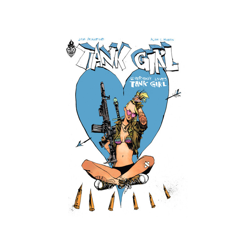 Tank Girl : Everybody loves Tank Girl