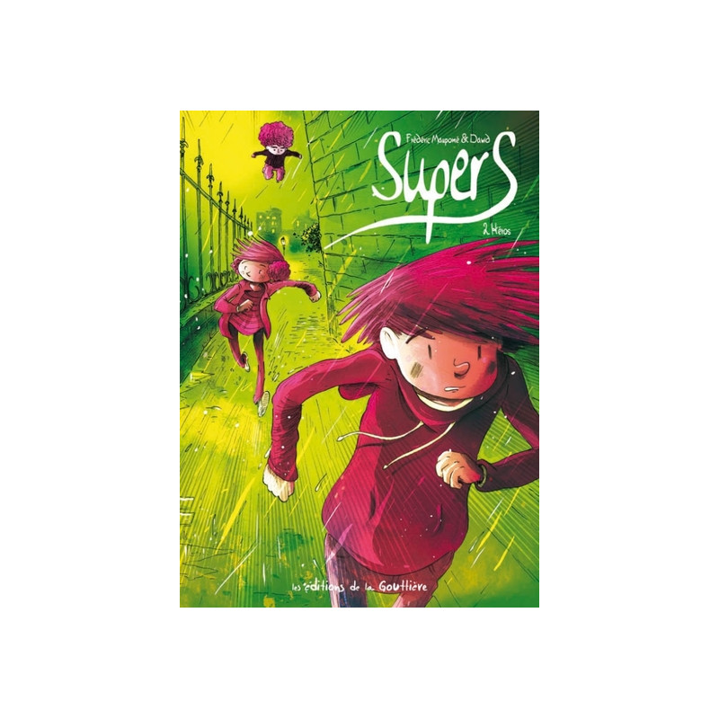 Supers - Tome 2 - Héros