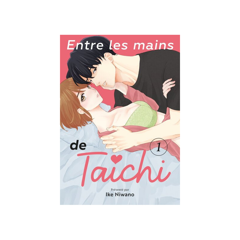 Entre les mains de Taichi - Tome 01