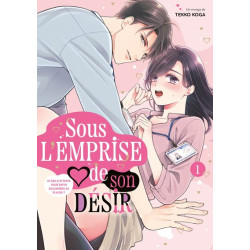 Sous l'emprise de son désir...