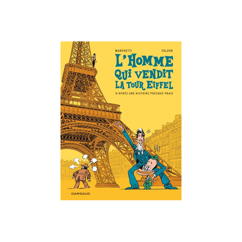L'homme qui vendit la Tour Eiffel