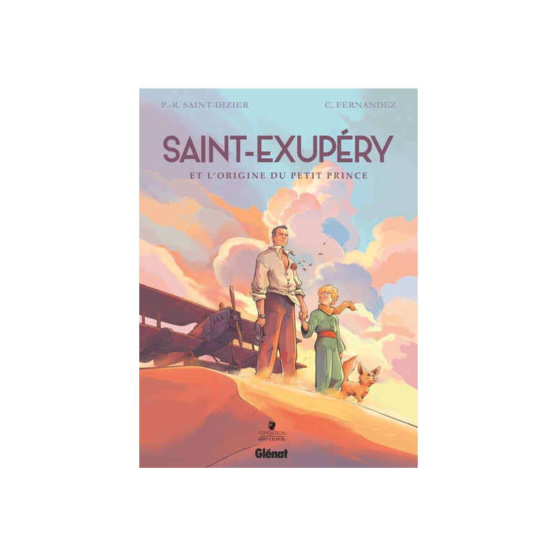 Saint-Exupery et l'origine du Petit Prince - Intégrale