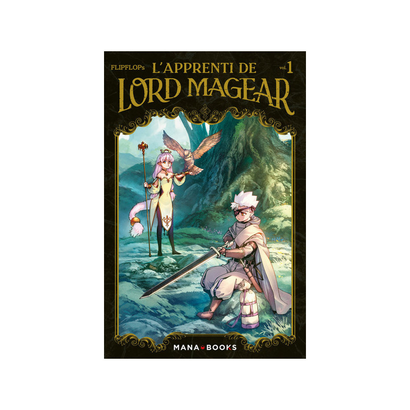 L'Apprenti de Lord Magear T01