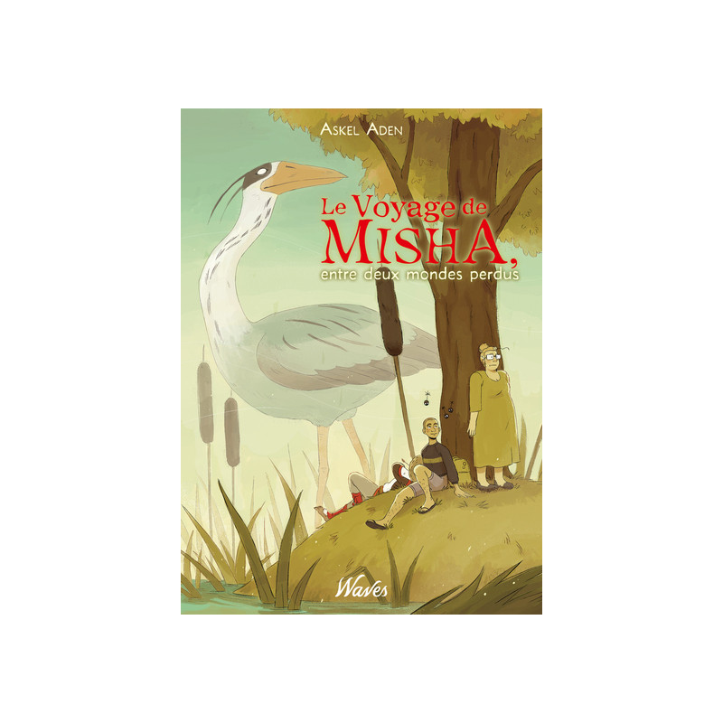 Le Voyage de Misha, entre deux mondes perdus