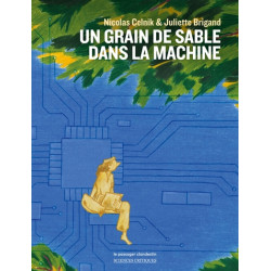 Un grain de sable dans la...