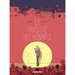 La fragilité des hommes