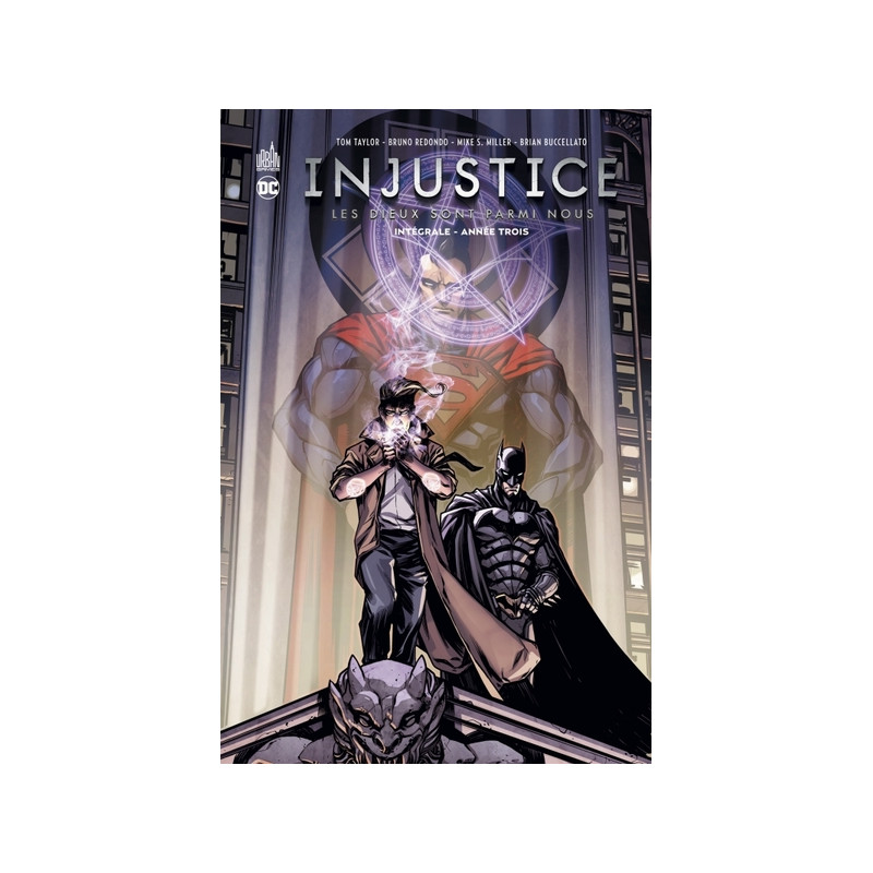 Injustice intégrale Année trois