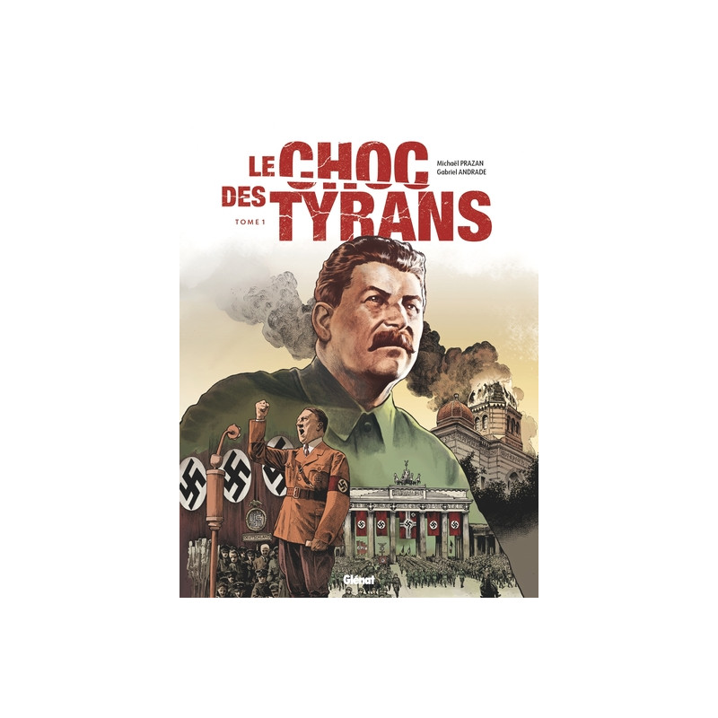 Le Choc des tyrans - Tome 01