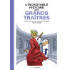 L'Incroyable Histoire des Grands traîtres