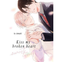Kiss my broken heart Sweet...