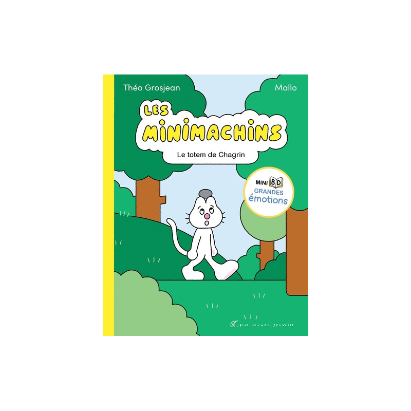 Les Minimachins - tome 1 - Le Totem de Chagrin