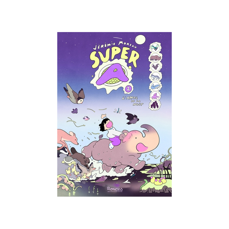 Super A - tome 2 - L'Appel de la nuit