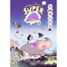 Super A - tome 2 - L'Appel de la nuit