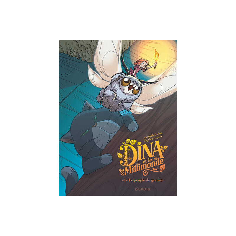 Dina et le millimonde - Tome 1 - Le peuple du grenier