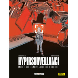 Hypersurveillance - Enquête...