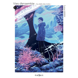 Vies d'ensemble - Au-delà...