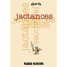 Jactances - Tome 01