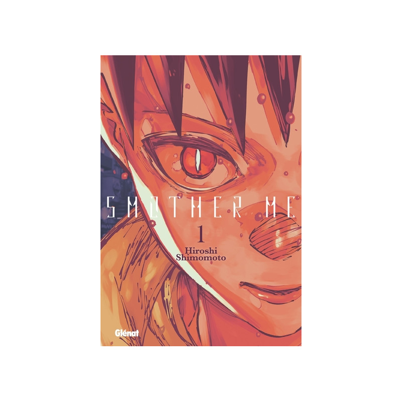 Smother Me - Tome 01