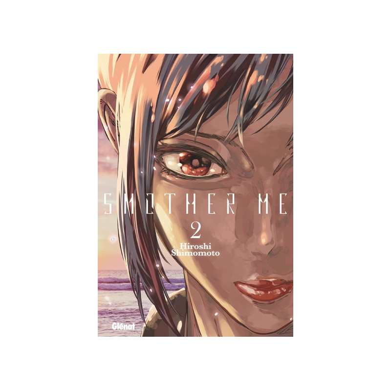 Smother Me - Tome 02