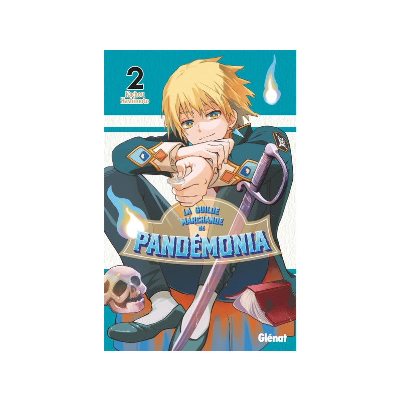 La Guilde marchande de Pandémonia - Tome 02