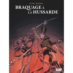Braquage à la Hussarde