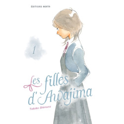 Les filles d'Awajima - Tome 01