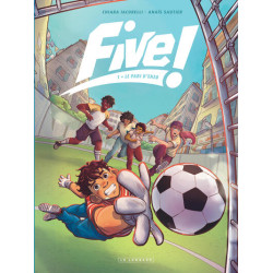 Five ! - Tome 1 - Le Pari...