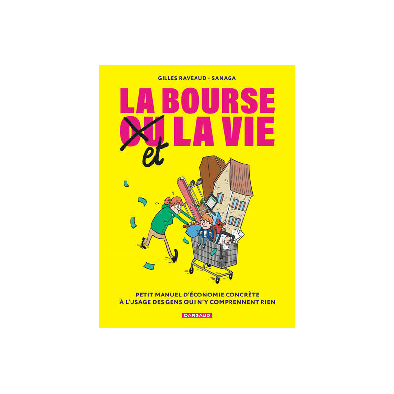 La Bourse et la Vie