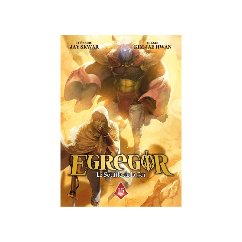 Egregor : Le Souffle de la Foi - Tome 15