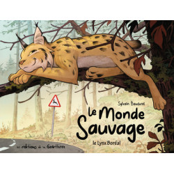 Le Monde sauvage - Tome 2 -...