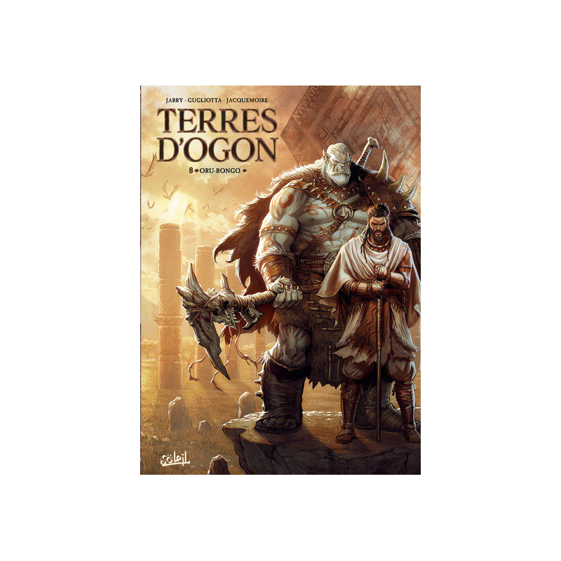 Terres d'Ogon T08 - Oru-Rongo